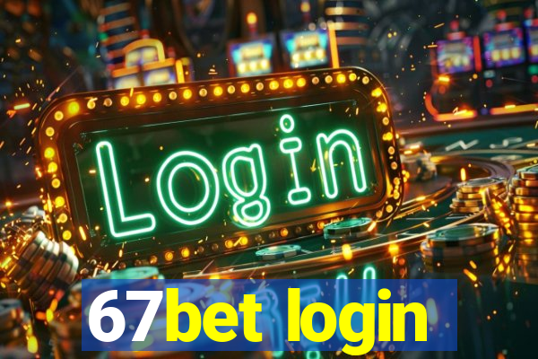 67bet login